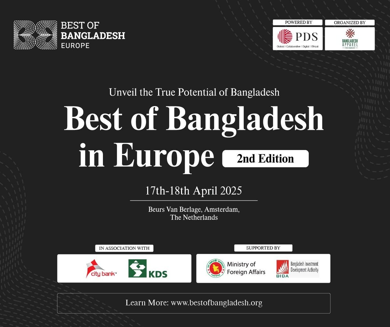ইউরোপে দ্বিতীয়বারের মতো ‘Best of Bangladesh’—বাংলাদেশের অর্থনৈতিক অগ্রগতি, শিল্প উৎকর্ষতা ও বিনিয়োগ সম্ভাবনার বৈশ্বিক প্রদর্শনী
